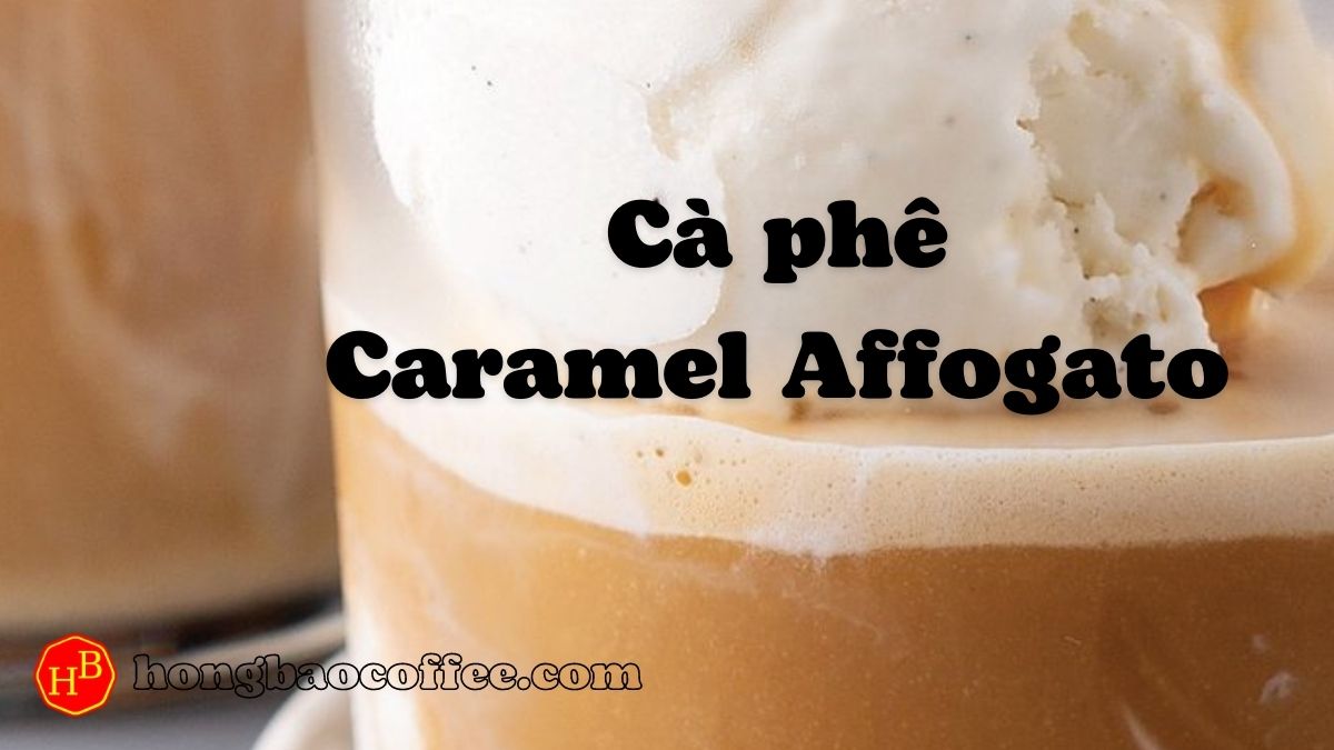Cà phê Caramel Affogato