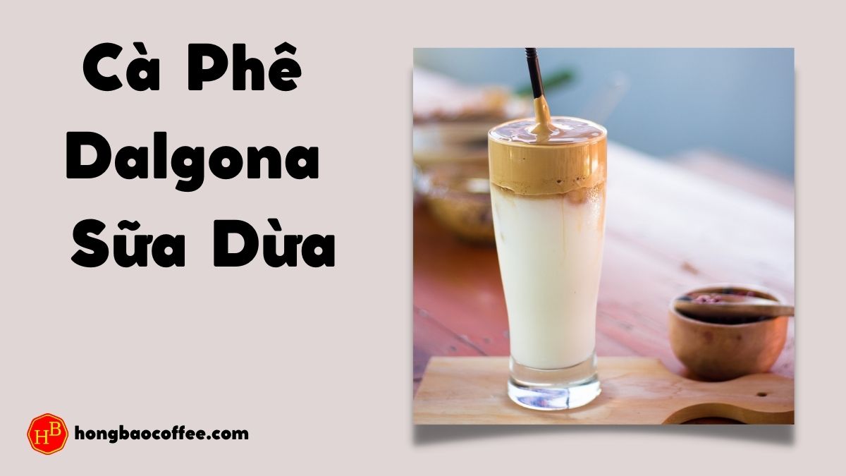 Cà Phê Dalgona Sữa Dừa